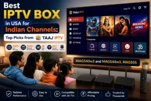 Best IPTV Box in USA for Indian Channels Top Picks from Taaj IPTV Best IPTV Box in USA for Indian Channels Top Picks from Taaj IPTV